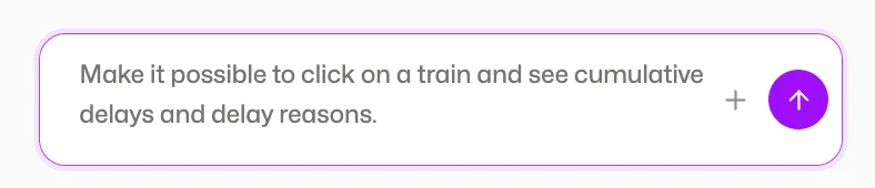 A prompt that tweaks the app: Make it possible to click on a train and see cumulative delays and delay reasons.